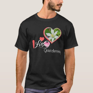 Gardening lover shirt