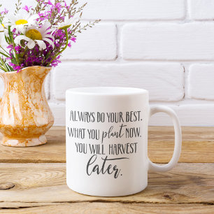 Gardening Motivational Quote Coffee Mug