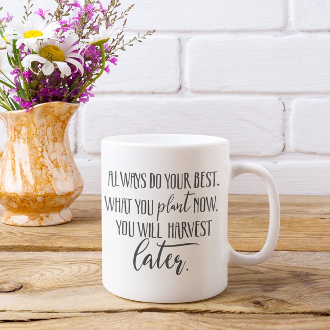 Gardening Motivational Quote Coffee Mug (Creator Uploaded)