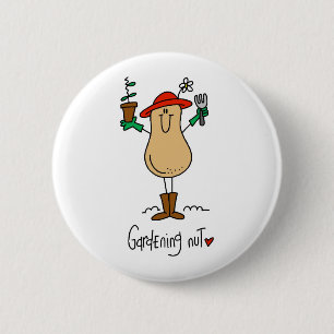 Gardening Nut T-shirts and Gifts 6 Cm Round Badge