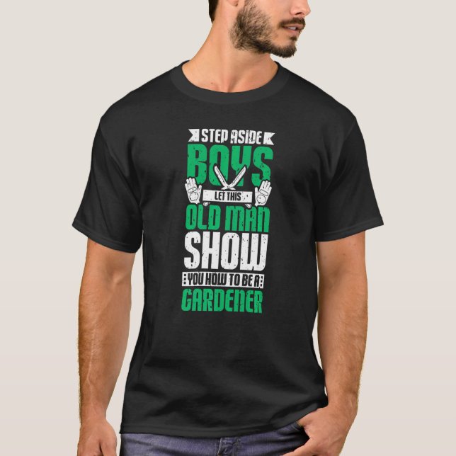 Gardening Old Man T-Shirt (Front)