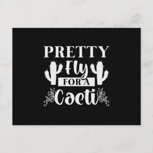 Gardening Pretty Fly For A Cacti Gardener Plants Postcard
