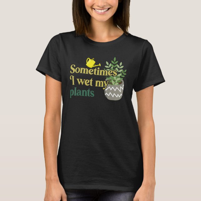 Gardening T-Shirt (Front)