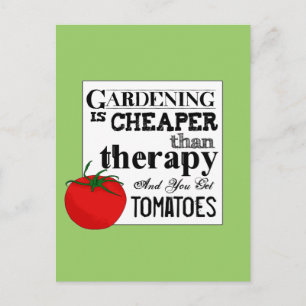 Gardening = Therapy + Tomatoes Postcard