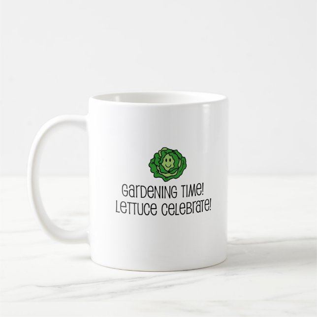 Gardening Time Lettuce Celebrate Pun Coffee Mug (Left)