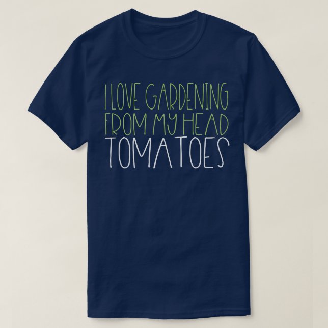 Gardening Tomatoes 5 T-Shirt (Design Front)
