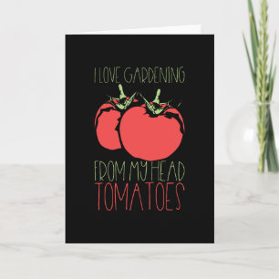 Gardening Tomatoes Card