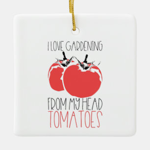Gardening Tomatoes Gardener Gift Ceramic Ornament