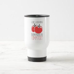 Gardening Tomatoes Gardener Gift Travel Mug
