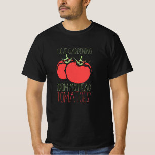 Gardening Tomatoes T-Shirt