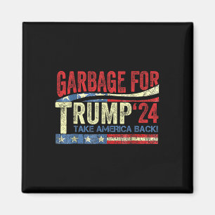 Garge For Trump 2024 Funny Trump Supporter Magnet