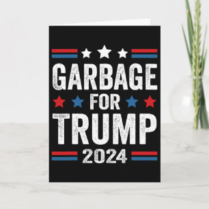 Garge For Trump 2024 Trump Supporter  Card