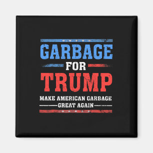 Garge For Trump Make American Garge Great Again 6 Magnet