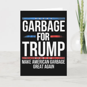 _garge For Trump Make American Garge Great Again Card