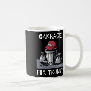 Garge For Trump Mega Hat Trash Can Coffee Mug