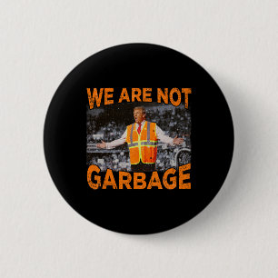 Garge For Trump - We Are Not Garge Flag Mega 2024 6 Cm Round Badge