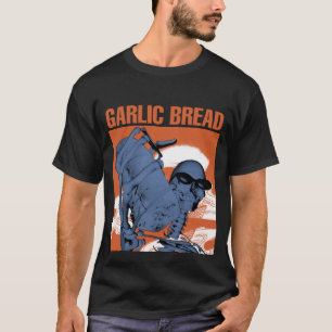 Garlic bread meme T-Shirt