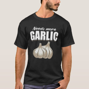 Garlic Cloves Funny Cooking Food Humour T-Shirt