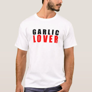 Garlic lover T-Shirt