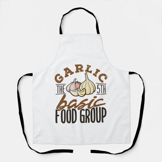 Garlic the 5th Basic Food Group Apron (Front)