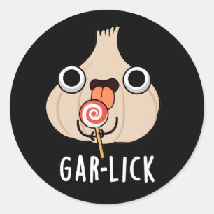 Garlick Funny Garlic Herb Pun Dark BG Classic Round Sticker