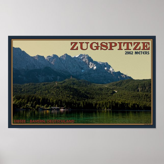 Garmisch - Zugspitze above the Eibsee Poster (Front)