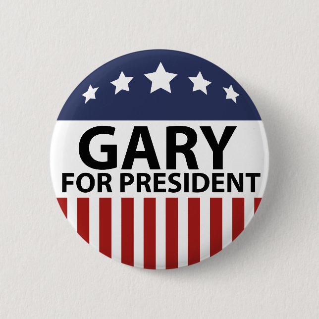 Gary For President 6 Cm Round Badge (Front)