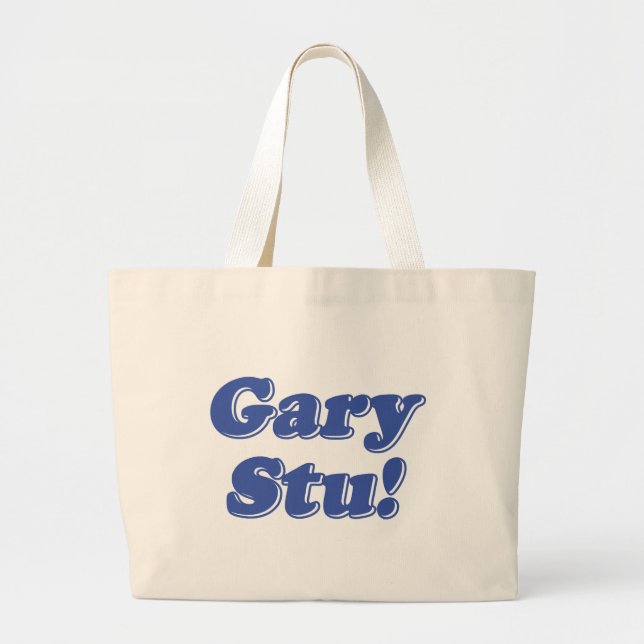 Gary Stu! Large Tote Bag (Front)