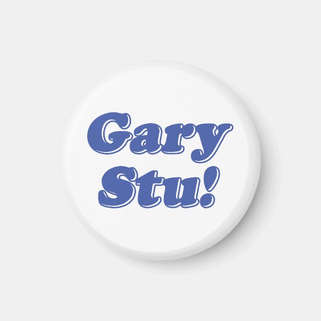Gary Stu! Magnet (Front)