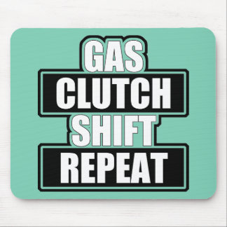 Gas Clutch Shift Repeat Mousepad
