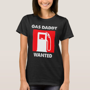 Gas Daddy Gas Prices T-Shirt