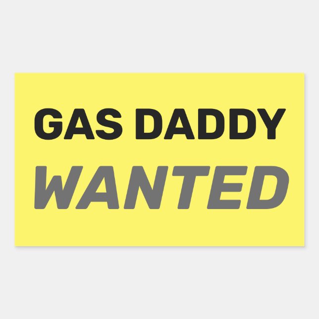Gas Daddy Wanted Rectangular Sticker (Front)
