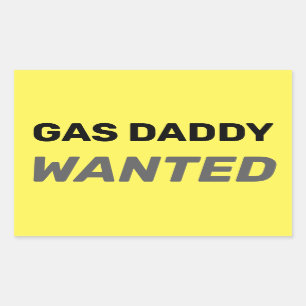 Gas Daddy Wanted Rectangular Sticker