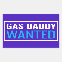 Gas Daddy Wanted