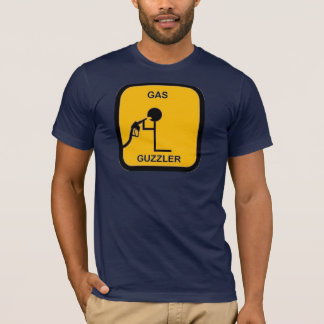 Gas Guzzler T-Shirt
