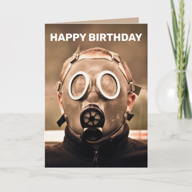 GAS MASK BIRTHDAY CARDS (Front)