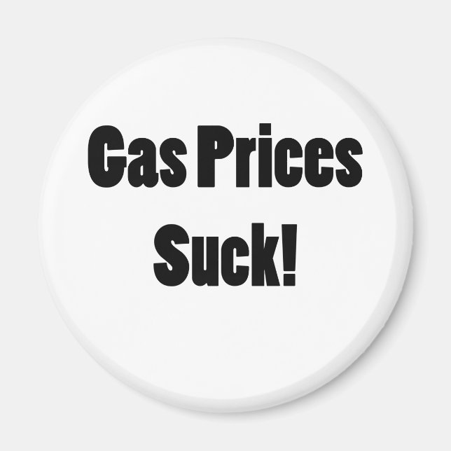 Gas Prices Suck! Magnet (Front)