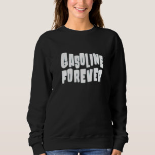 Gasoline Forever Gas Cars Tees