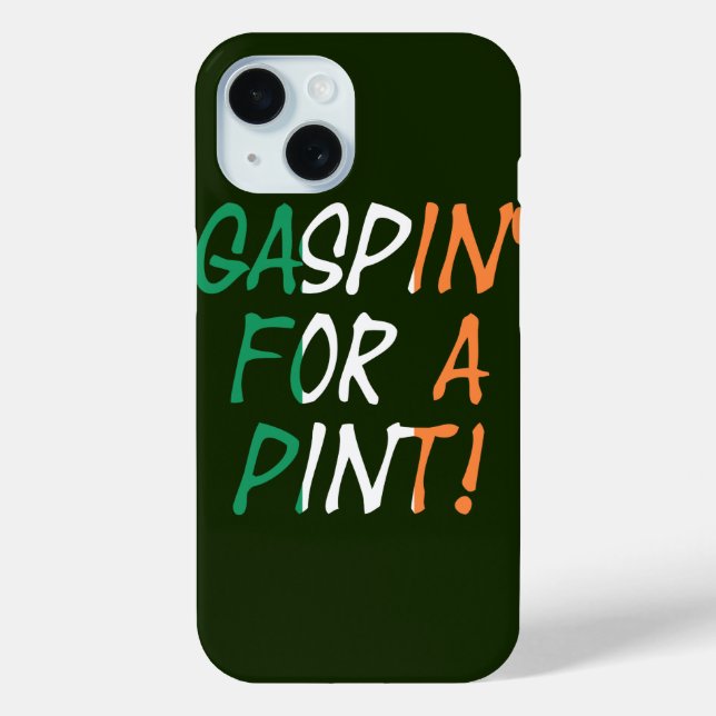 Gaspin' For A Pint overlaid on Irish Flag iphcnt Case-Mate iPhone Case (Back)