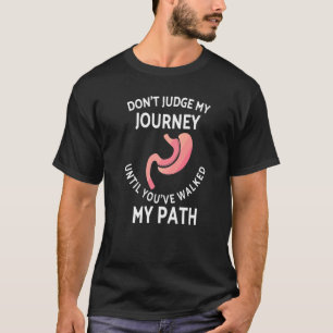 Gastric Bypass Don't Judge My Journey Bariatric S T-Shirt