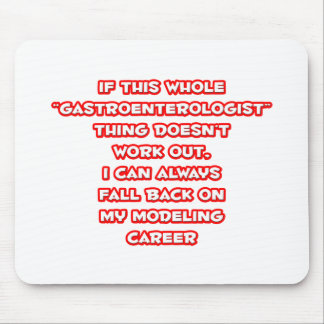 Gastroenterologist Humour ... Modelling Career Mouse Pad