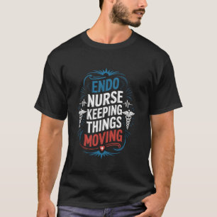Gastroenterology Nurse Endoscopy Nurse Design for T-Shirt