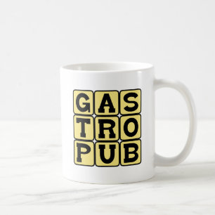 Gastropub, Gastrolounge of High End Beer & Food Coffee Mug