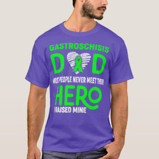 Gastroschisis Dad Most People Never Meet Their Her T-Shirt