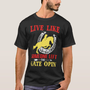 Gate Open Horseshoe Horse T-Shirt