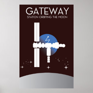 Gateway - Station orbiting the moon Poster
