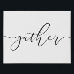 Gather Quote Print Wall Art Faux Canvas Wrap<br><div class="desc">"Gather" faux canvas wrap art print. Will look beautiful in your home!</div>