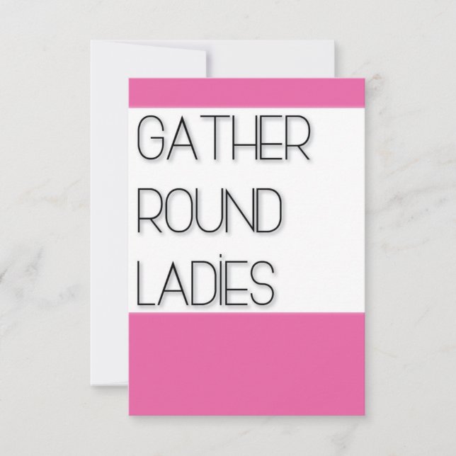 Gather Round Ladies (Front)