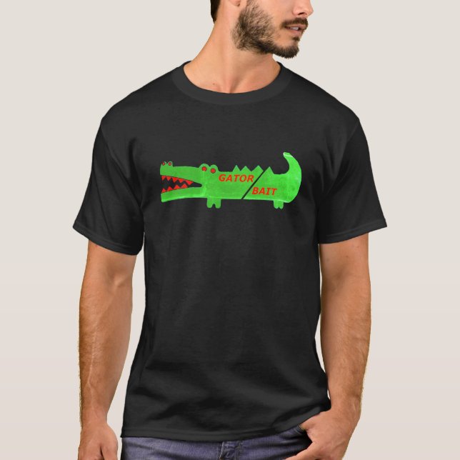 gator bait T-Shirt (Front)
