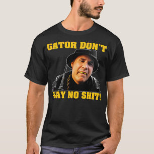 Gator Dont Play No Tapestry T-Shirt
